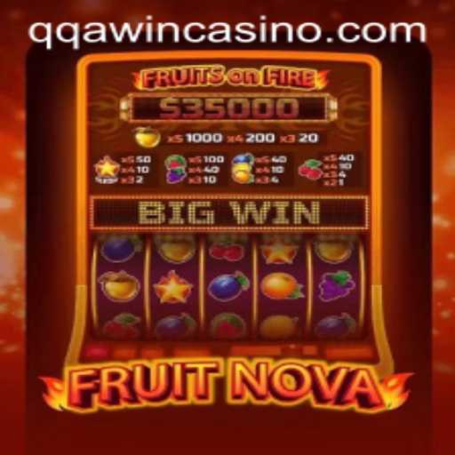 Explore the World of FruitNova and Achieve Victory with QQA WIN