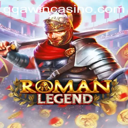 Exploring the Thrilling World of RomanLegend: A Comprehensive Guide to QQA WIN