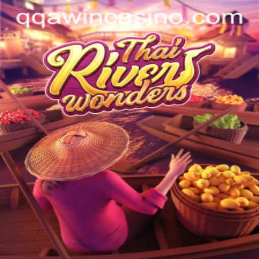 Exploring the Mystical World of ThaiRiverWonders with a Chance to QQA WIN